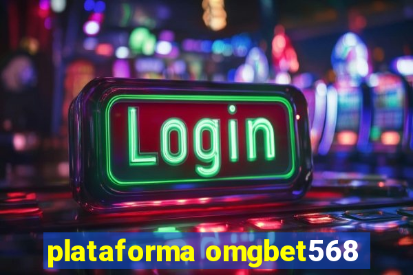 plataforma omgbet568